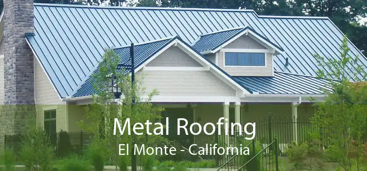 Metal Roofing El Monte - California